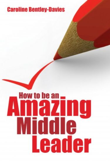 Picture of How to be an Amazing Middle Leader