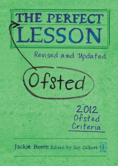 Picture of The Perfect (Ofsted) Lesson (Revised and Updated)