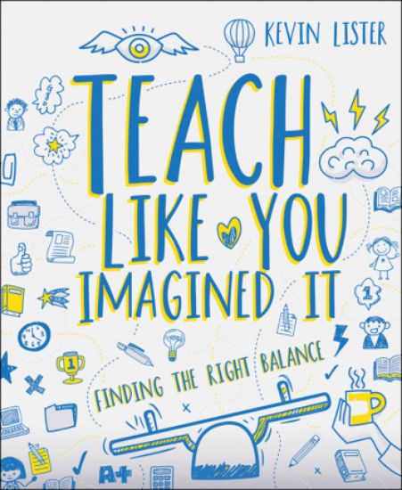Picture of Teach Like You Imagined It